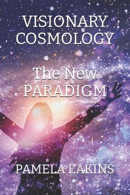 bokomslag Visionary Cosmology