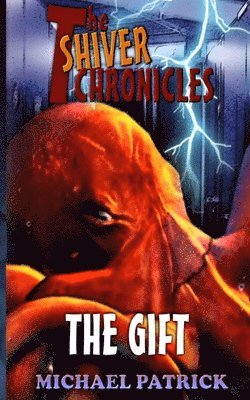 Michael Patrick - The Gift, Häftad