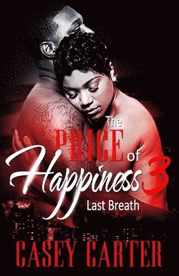The Price of Happiness 3: Last Breath 1