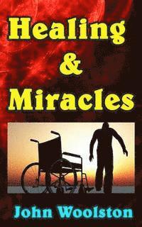 bokomslag Healing & Miracles