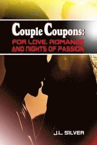 bokomslag Couple Coupons: For Love, Romance, And Nights Of Passion