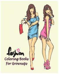 bokomslag Fashion Coloring Books For Grownups: Classy Chic Designs Fashion & The Best of Paris Street Style