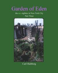 Garden of Eden (Part Three) 1