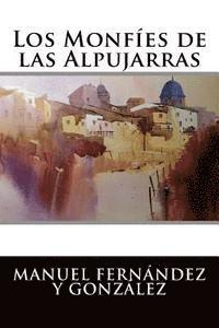 Los Monfíes de las Alpujarras 1