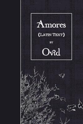 bokomslag Amores: Latin Text