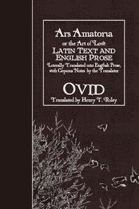 bokomslag Ars Amatoria, or the Art of Love: Latin Text and English Prose