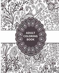 Adult Coloring Book: Relaxation Templates for Meditation and Calming 1