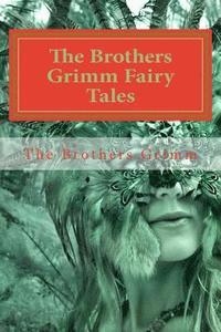 bokomslag The Brothers Grimm Fairy Tales