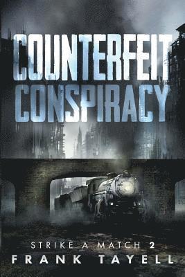 Counterfeit Conspiracy 1