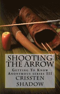 Shooting The Arrow 1