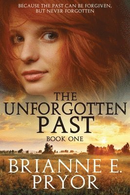 The Unforgotten Past 1