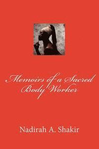 bokomslag Memoirs of a Sacred Body Worker