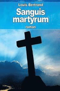 Sanguis martyrum 1
