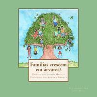 Famílias crescem em árvores?, Häftad. Tillgänglighet: Lägg i varukorg