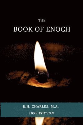 bokomslag The Book Of Enoch: Translated From Professor Dillmann's Ethioptic Text