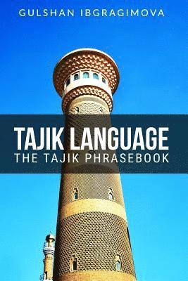 Gulshan Ibragimova - Tajik Language: The Tajik Phrasebook, Häftad
