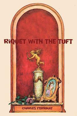 Charles Perrault - Riquet with the Tuft, Häftad