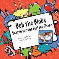 bokomslag Bob the Blob's Search for the Perfect Shape