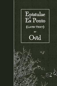 bokomslag Epistulae Ex Ponto: Latin Text
