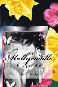 bokomslag Mollycoddle: Pamper Me