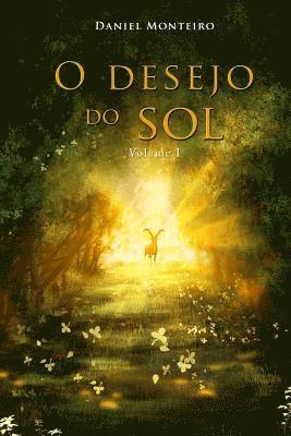 bokomslag O Desejo Do Sol: Parte I