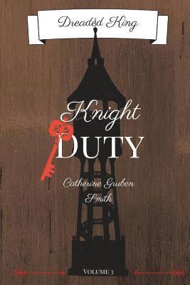 Dreaded King: Knight Duty 1