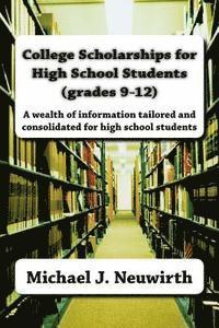bokomslag College Scholarships for High School Students (grades 9-12)