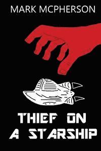 Thief on a Starship 1