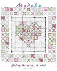 J. T. Schmidt - Mydoku: finding the scents of mind, Häftad