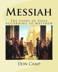 bokomslag Messiah: The Story of Jesus According to Matthew