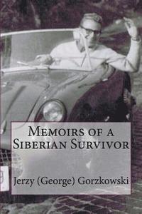 bokomslag Memoirs of a Siberian Survivor