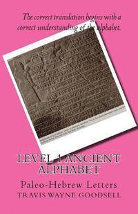 Travis Wayne Goodsell - Level 1 Ancient Alphabet: Paleo-Hebrew Letters, Häftad. Tillgänglighet: Lägg i varukorg