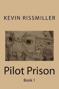 bokomslag Pilot Prison