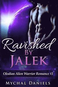 Mychal Daniels - Ravished By Jalek, Häftad