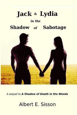 Jack & Lydia in the Shadow of Sabotage 1