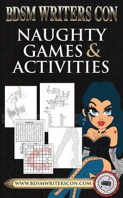Charley Ferrer - Naughty Games & Activities: This version for BDSM Writers Con participants only!, Häftad