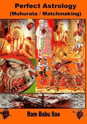 Ram Babu Sao - Perfect Astrology (Matchmaking): Muhurata for Venture and Matchmaking between Partners, Häftad