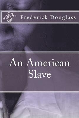 An American Slave 1