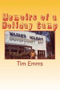 Memoirs of a Holiday Camp 1