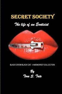 bokomslag Secret Society-The Life of an Eroticist