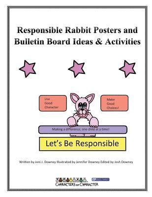 Responsible Rabbit Posters and Bulletin Board Ideas & Activities 1