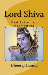 bokomslag Lord Shiva- Attributes and Meditations