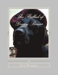 bokomslag The Ballad of Doggy Bonar: One Dog's Struggle for the Greater Good