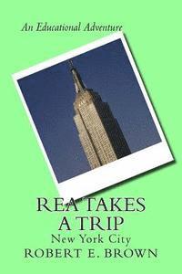 bokomslag Rea Takes A Trip: New York City