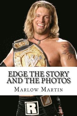 Marlow J. Martin - Edge The Story and The Photos, Häftad