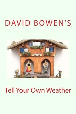 bokomslag Tell Your Own Weather