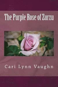 bokomslag The Purple Rose of Zurzu