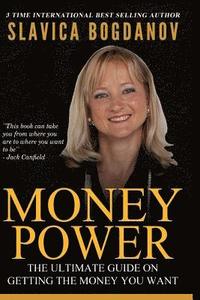 bokomslag Money Power: The ultimate guide on getting the money you want