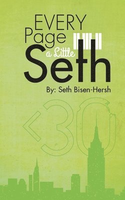 Seth Bisen-Hersh - Every Page a Little Seth, Häftad