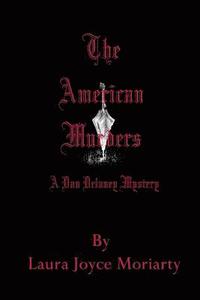 bokomslag The American Murders: A Dan Delaney Mystery